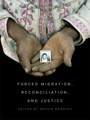 cover image of Forced Migration, Reconciliation, and Justice